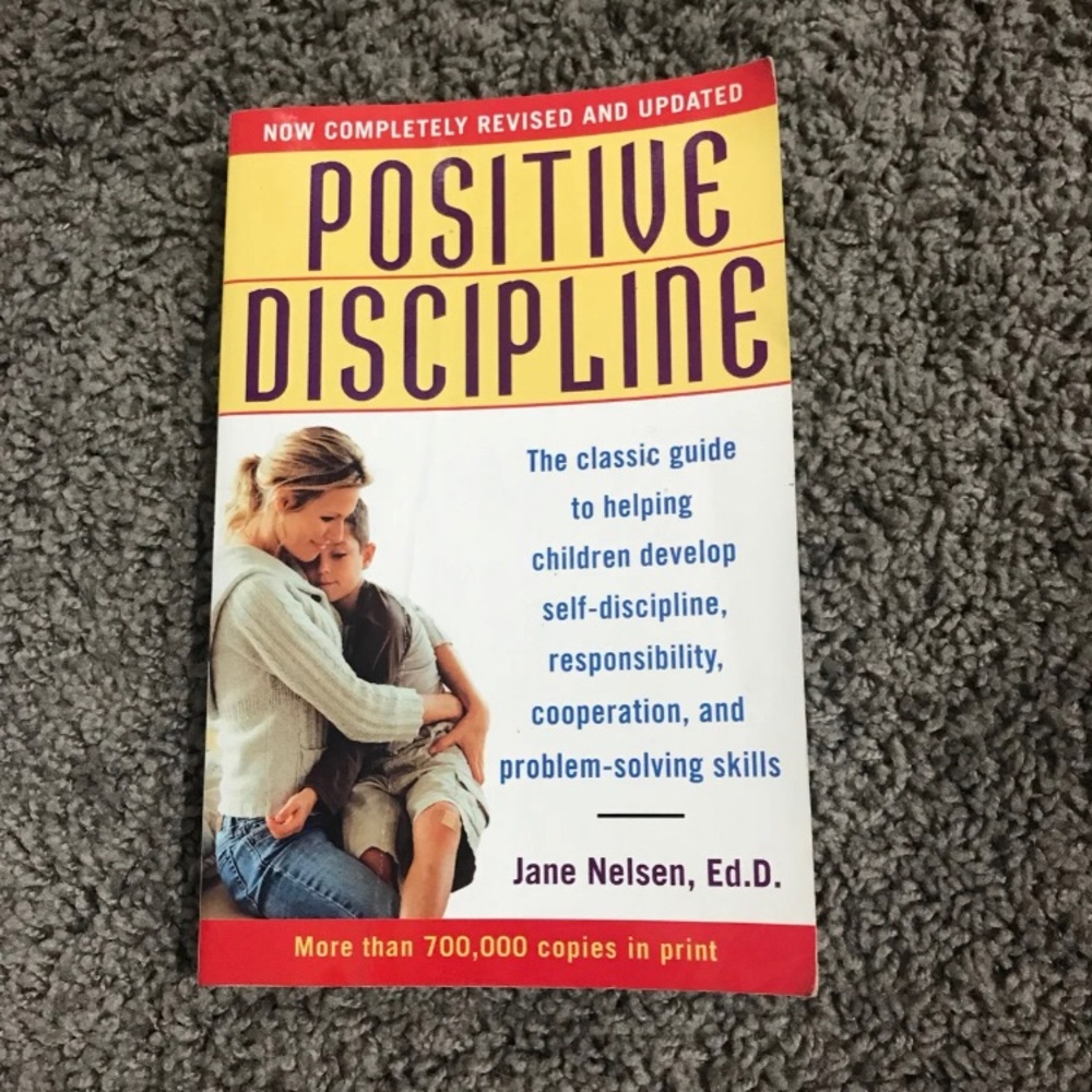 Positive Discipline by Jane Nelson